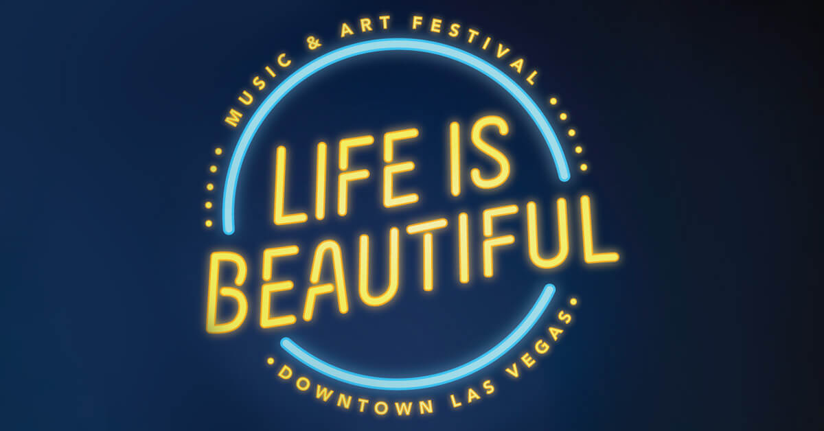 Life is Beautiful Festival 2019